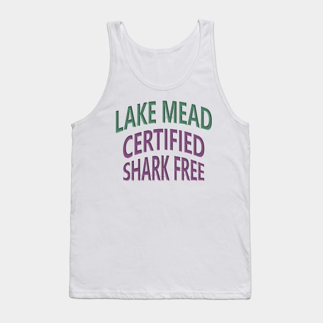 Lake Mead - Certified Shark Free Tank Top by Naves